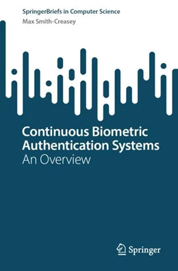 Abbildung von Smith-Creasey | Continuous Biometric Authentication Systems | 1. Auflage | 2024 | beck-shop.de