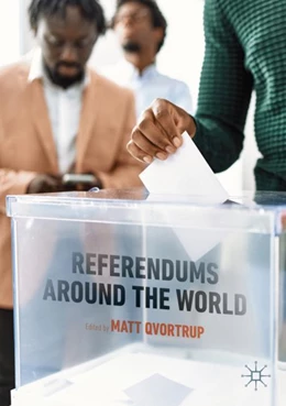 Abbildung von Qvortrup | Referendums Around the World | 3. Auflage | 2024 | beck-shop.de