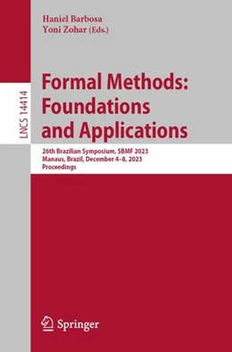 Abbildung von Barbosa / Zohar | Formal Methods: Foundations and Applications | 1. Auflage | 2023 | 14414 | beck-shop.de