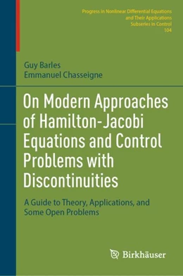 Abbildung von Barles / Chasseigne | On Modern Approaches of Hamilton-Jacobi Equations and Control Problems with Discontinuities | 1. Auflage | 2023 | 104 | beck-shop.de