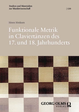 Abbildung von Sönksen | Funktionale Metrik in Claviertänzen des 17. und 18. Jahrhunderts | 1. Auflage | 2024 | 130 | beck-shop.de