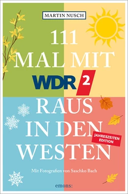 Abbildung von Nusch | 111 Mal mit WDR 2 raus in den Westen, Band 3 | 1. Auflage | 2024 | beck-shop.de