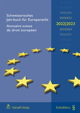 Abbildung von Epiney / Progin-Theuerkauf | Schweizerisches Jahrbuch für Europarecht 2022/2023 Annuaire suisse de droit européen (PrintPlus: Buch inkl. E-Book) | 1. Auflage | 2023 | beck-shop.de