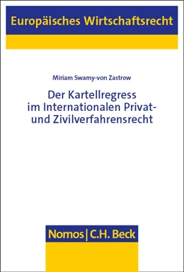 Abbildung von Swamy-von Zastrow | Der Kartellregress im Internationalen Privat- und Zivilverfahrensrecht | 1. Auflage | 2023 | 84 | beck-shop.de