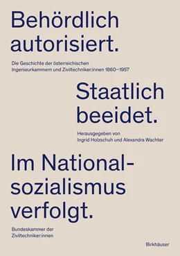 Abbildung von Holzschuh / Wachter | Behördlich autorisiert. Staatlich beeidet. Im Nationalsozialismus verfolgt. | 1. Auflage | 2024 | beck-shop.de