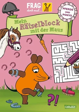 Abbildung von Hartwig | Frag doch mal ... die Maus: Mein Rätselblock mit der Maus - Pferde und Ponys | 1. Auflage | 2024 | beck-shop.de
