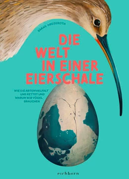 Abbildung von Heuzeroth | Die Welt in einer Eierschale | 1. Auflage | 2024 | beck-shop.de