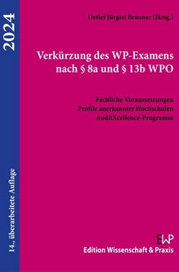 Abbildung von Brauner | Verkürzung des WP-Examens nach § 8a und § 13b WPO 2024. | 14. Auflage | 2024 | beck-shop.de