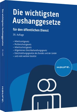 Abbildung von Die wichtigsten Aushanggesetze für den öffentlichen Dienst | 40. Auflage | 2023 | beck-shop.de