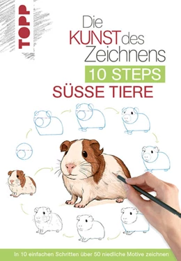 Abbildung von Lecouffe | Die Kunst des Zeichnens 10 Steps - Süße Tiere | 1. Auflage | 2024 | beck-shop.de