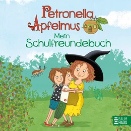Abbildung von Städing | Petronella Apfelmus - Meine Schulfreunde | 1. Auflage | 2024 | beck-shop.de