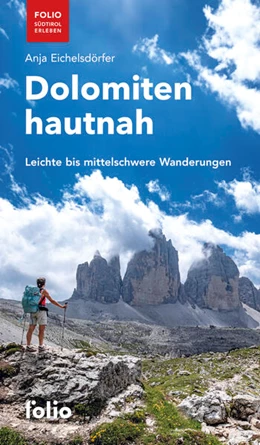 Abbildung von Eichelsdörfer | Dolomiten hautnah | 1. Auflage | 2024 | beck-shop.de
