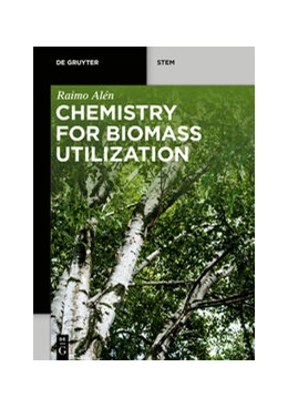 Abbildung von Alén | Chemistry for Biomass Utilization | 1. Auflage | 2023 | beck-shop.de