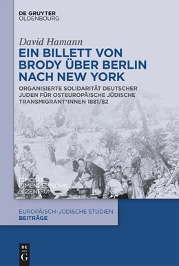 Abbildung von Hamann | Ein Billett von Brody über Berlin nach New York | 1. Auflage | 2023 | beck-shop.de