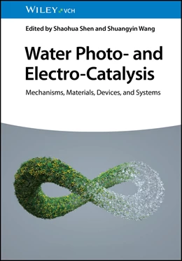 Abbildung von Shen / Wang | Water Photo- and Electro-Catalysis | 1. Auflage | 2024 | beck-shop.de