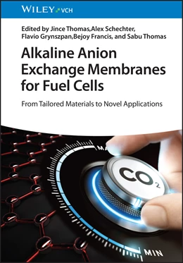 Abbildung von Thomas / Schechter | Alkaline Anion Exchange Membranes for Fuel Cells | 1. Auflage | 2024 | beck-shop.de