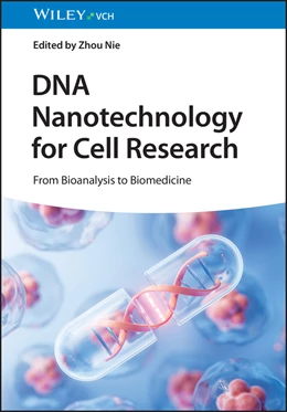 Abbildung von Nie | DNA Nanotechnology for Cell Research | 1. Auflage | 2024 | beck-shop.de