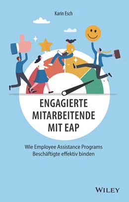 Abbildung von Esch | Engagierte Mitarbeitende mit EAP | 1. Auflage | 2024 | beck-shop.de