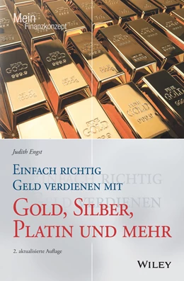Abbildung von Engst | Einfach richtig Geld verdienen mit Gold, Silber, Platin und mehr | 2. Auflage | 2024 | beck-shop.de