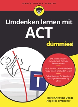 Abbildung von Dekoj / Ilmberger | Umdenken lernen mit ACT für Dummies | 1. Auflage | 2024 | beck-shop.de