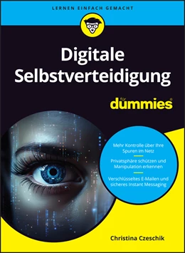 Abbildung von Czeschik | Digitale Selbstverteidigung für Dummies | 1. Auflage | 2024 | beck-shop.de