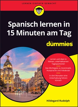 Abbildung von Rudolph | Spanisch lernen in 15 Minuten am Tag für Dummies | 1. Auflage | 2024 | beck-shop.de