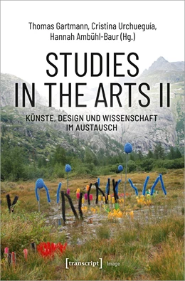 Abbildung von Gartmann / Urchueguía | Studies in the Arts II - Künste, Design und Wissenschaft im Austausch | 1. Auflage | 2023 | beck-shop.de