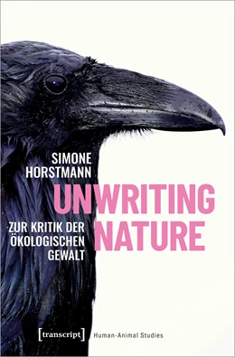 Abbildung von Horstmann | Unwriting Nature | 1. Auflage | 2023 | beck-shop.de