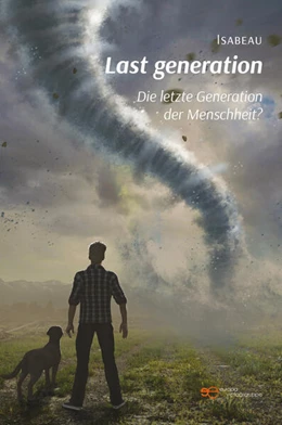Abbildung von Isabeau | LAST GENERATION | 1. Auflage | 2023 | beck-shop.de