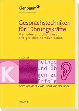 Abbildung von von der Heyde / von der Linde | Gesprächstechniken für Führungskräfte | 3. Auflage | 2009 | 00742 | beck-shop.de