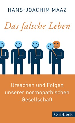 Cover: Maaz, Hans-Joachim, Das falsche Leben