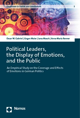 Abbildung von Gabriel / Maier | Political Leaders, the Display of Emotions, and the Public | 1. Auflage | 2023 | 2 | beck-shop.de