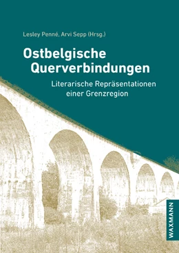 Abbildung von Penné / Sepp | Ostbelgische Querverbindungen | 1. Auflage | 2023 | beck-shop.de