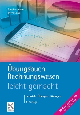 Abbildung von Kudert / Sorg | Übungsbuch Rechnungswesen - leicht gemacht. | 4. Auflage | 2020 | beck-shop.de