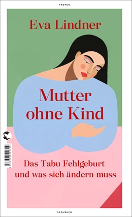 Abbildung von Lindner | Mutter ohne Kind | 1. Auflage | 2024 | beck-shop.de