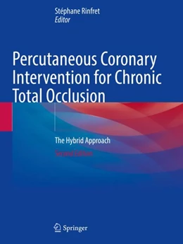 Abbildung von Rinfret | Percutaneous Coronary Intervention for Chronic Total Occlusion | 2. Auflage | 2023 | beck-shop.de
