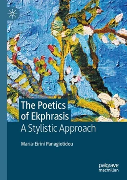 Abbildung von Panagiotidou | The Poetics of Ekphrasis | 1. Auflage | 2023 | beck-shop.de