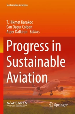 Abbildung von Karakoc / Colpan | Progress in Sustainable Aviation | 1. Auflage | 2023 | beck-shop.de