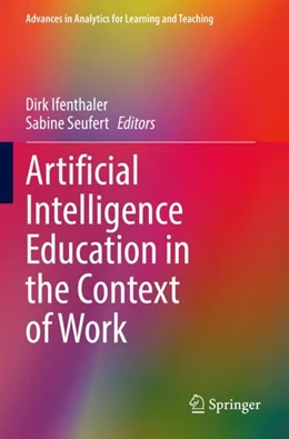 Abbildung von Ifenthaler / Seufert | Artificial Intelligence Education in the Context of Work | 1. Auflage | 2023 | beck-shop.de