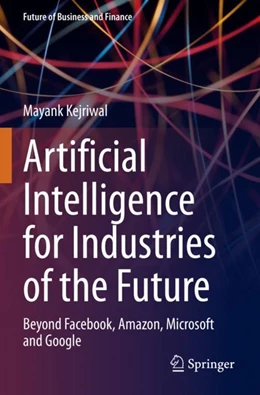 Abbildung von Kejriwal | Artificial Intelligence for Industries of the Future | 1. Auflage | 2023 | beck-shop.de