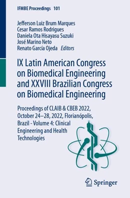 Abbildung von Marques / Rodrigues | IX Latin American Congress on Biomedical Engineering and XXVIII Brazilian Congress on Biomedical Engineering | 1. Auflage | 2024 | 101 | beck-shop.de