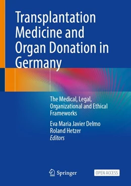 Abbildung von Delmo / Hetzer | Transplantation Medicine and Organ Donation in Germany | 1. Auflage | 2024 | beck-shop.de