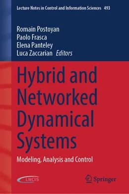 Abbildung von Postoyan / Frasca | Hybrid and Networked Dynamical Systems | 1. Auflage | 2024 | 493 | beck-shop.de
