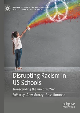 Abbildung von Murray / Borunda | Disrupting Racism in US Schools | 1. Auflage | 2024 | beck-shop.de