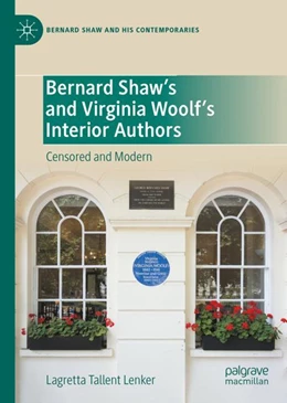 Abbildung von Tallent Lenker | Bernard Shaw’s and Virginia Woolf’s Interior Authors | 1. Auflage | 2024 | beck-shop.de