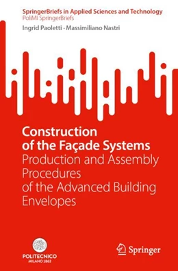 Abbildung von Paoletti / Nastri | Construction of the Façade Systems | 1. Auflage | 2023 | beck-shop.de