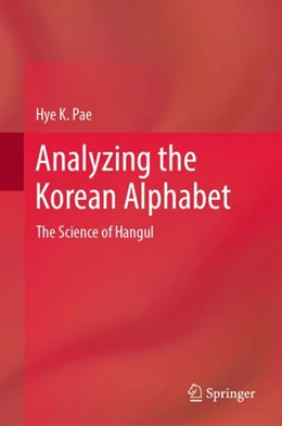 Abbildung von Pae | Analyzing the Korean Alphabet | 1. Auflage | 2024 | beck-shop.de