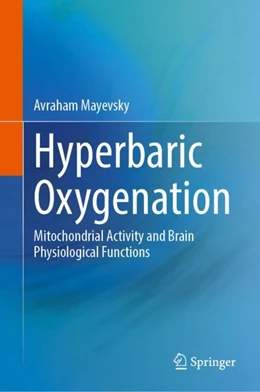 Abbildung von Mayevsky | Hyperbaric Oxygenation | 1. Auflage | 2024 | beck-shop.de