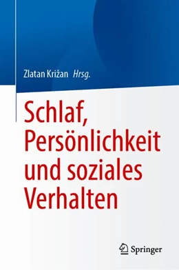 Abbildung von Križan | Schlaf, Persönlichkeit und soziales Verhalten | 1. Auflage | 2024 | beck-shop.de