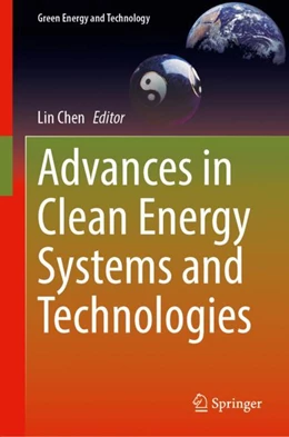 Abbildung von Chen | Advances in Clean Energy Systems and Technologies | 1. Auflage | 2024 | beck-shop.de